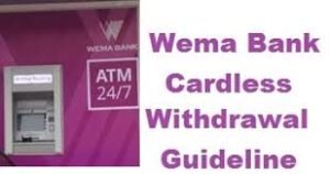 How to withdraw money from Wema bank without ATM Card 
